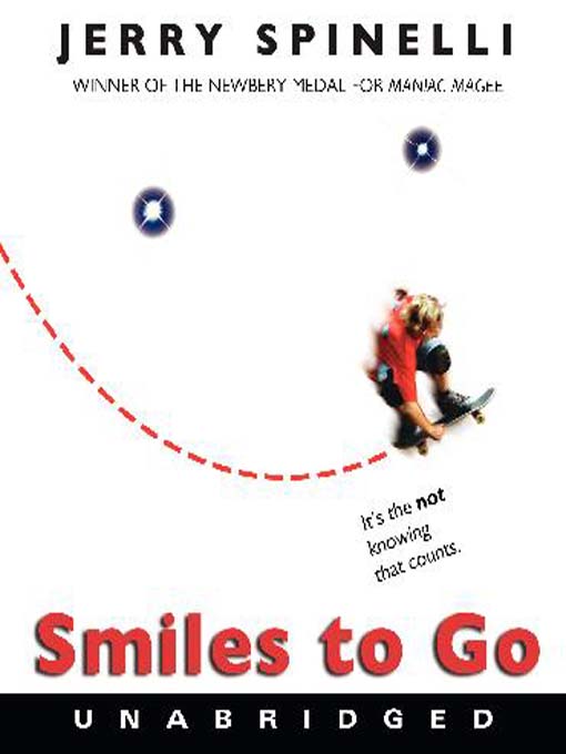 Title details for Smiles to Go by Jerry Spinelli - Available